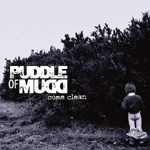 Puddle of Mudd Come Clean Album Cover
