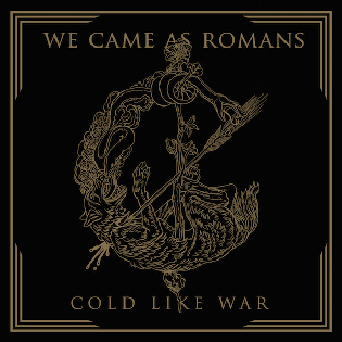 We came as romans cold like war albumcover